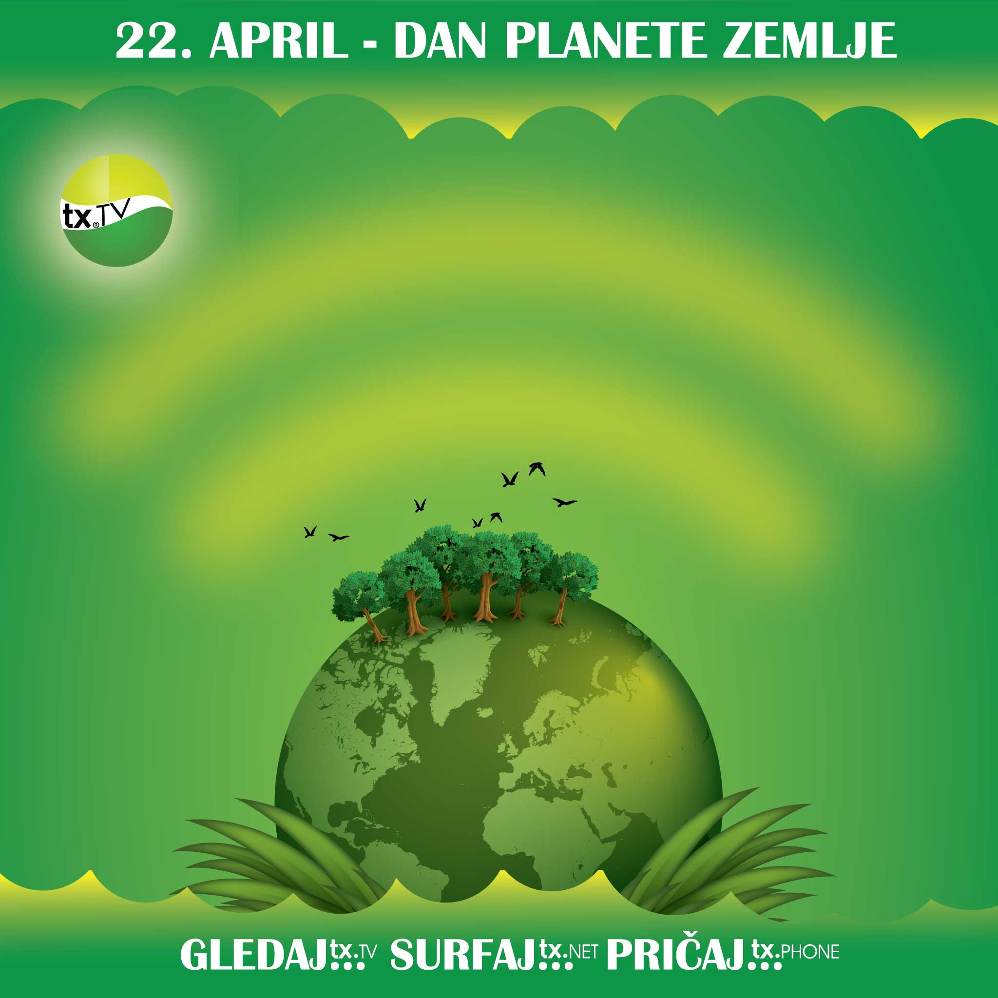22. April - Dan planete Zemlje - txtv.ba